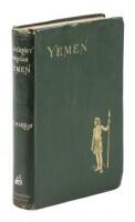 A Journey Through the Yemen and Some General Remarks Upon That Country