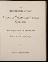 An Illustrated History of Klickitat, Yakima and Kittitas Counties, with an Outline of the Early History of the State of Washington