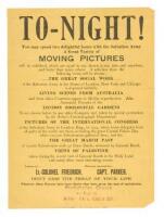 To-night! You may spend two delightful hours with the Salvation Army. A great variety of moving pictures will be exhibited... The great social work of the Salvation Army in the Slums of London... Living Scenes from Australia... Views of Palestine...