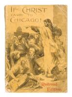 If Christ Came to Chicago! A Plea for the Union of All Who Love in the Service of All Who Suffer