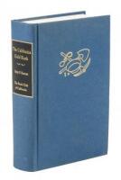 The California Gold Rush: A Descriptive Bibliography of Books and Pamphlets Covering the Years 1848-1853