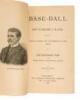 Base-Ball. How to Become a Player, with the Origin, History, and Explanation of the Game - 2