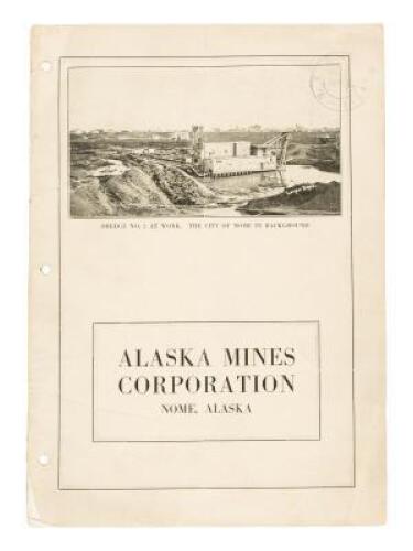 Alaska Mines Corporation, Nome, Alaska (wrapper title)