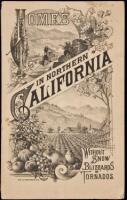 Northern California, a description of its soil, climate, productions, markets, occupied and unoccupied lands. Homes in a winterless climate, where all the products of the temperate and semi-tropic zones grow to perfection