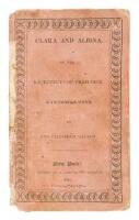 Clara and Albina: Or, The Ill Effects of Prejudice