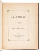 Agamemnon, A Tragedy taken from Aeschylus