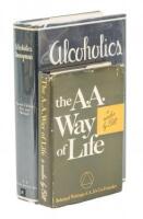 The A.A. Way of Life: A Reader by Bill. Selected Writings of A.A.'s Co-founder
