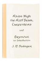 Raise High the Roof Beam, Carpenters and Seymour, an Introduction