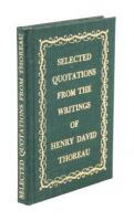Selected Quotations from the Writings of Henry David Thoreau