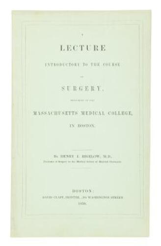 An Introductory Lecture Delivered at the Massachusetts Medical College, November 6th, 1849