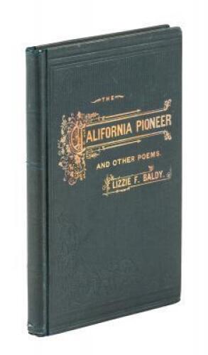 The California Pioneer and Other Poems