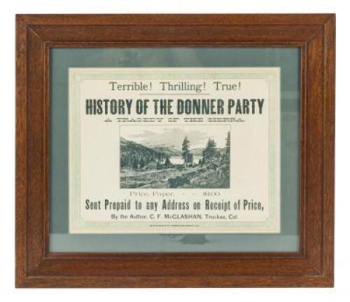 "Terrible! Thrilling! True! - History of the Donner Party, A Tragedy of the Sierra."