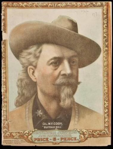 Buffalo Bill's Wild West and Congress of Rough Riders of the World. Official Programme