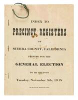 Index to Precinct Registers of Sierra County, California, printed for the General Election to be held on Tuesday, November 5th, 1918