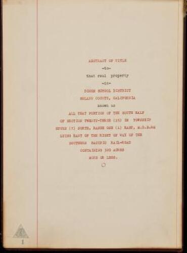 Abstract of Title for the Dixon, CA School District (1871-1922)