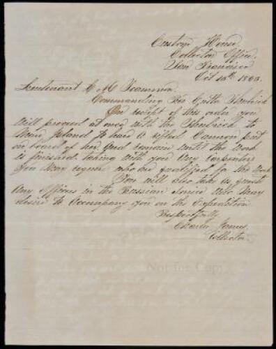 Autograph Letter Signed by Charles James as Collector of the Custom House in San Francisco, to Lieutenant C. M. Scammon, Commanding Revenue Cutter Shubrick with mention of Russian Navy at S.F. Bay