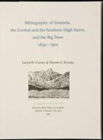 Bibliography of Yosemite, the Central and Southern High Sierra, and the Big Trees, 1839-1900