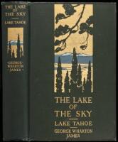 The Lake of the Sky: Lake Tahoe in the High Sierras of California and Nevada