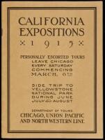 California Expositions Nineteen Hundred and Fifteen First Class, All-Expense Tours under Escort. Visiting Principally the Panama Pacific International Exposition San Francisco and the Panama California Exposition San Diego. California, Yellowstone Nationa