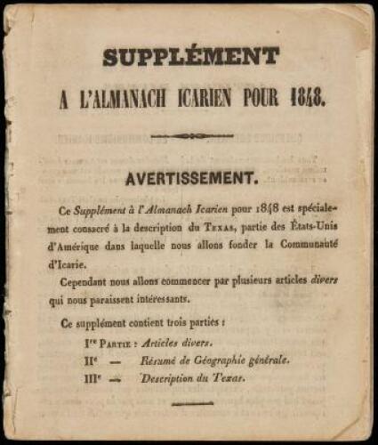 Supplément à l'Almanach Icarien pour 1848. Avertissement. Ce Supplément à l'Almanach Icarien pour 1848 est spécialement consacré à la description du Texas...