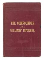 The Compounder. Williams' Informer or Whiskey Buyers' Guide