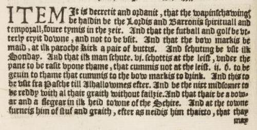 The Actis and Constitutionis of the Realme of Scotland Maid in Parliamentis Haldin Be...Kingis James the First, Secund, Thrid, Feird, Fyft, and in Tyme of Marie now Quene of Scottis