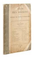 Atlas des missions de la société des Missions-Etrangères: 27 cartes en 5 couleurs accompagnées de 27 notices géographiques et historiques