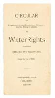 Circular of requirements and regulations concerning the filing of claims to water rights upon both ditches and reservoirs under the law of 1903