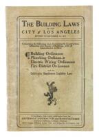 The Building Laws of the City of Los Angeles Revised to September 20, 1911... Building Ordinance, Plumbing Ordinance, Electric Wiring Ordinance, Fire District Ordinance, and the California Employers Liability Law