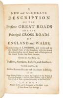 A New and Accurate Description of the Present Great Roads and the Principal Cross Roads of England and Wales.