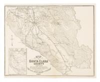 Map of Santa Clara County showing topography, geography, post offices, school houses, county roads, etc. Compiled for the San Jose Board of Trade