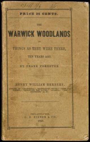 The Warwick Woodlands or Things As They Were There, Ten Years Ago