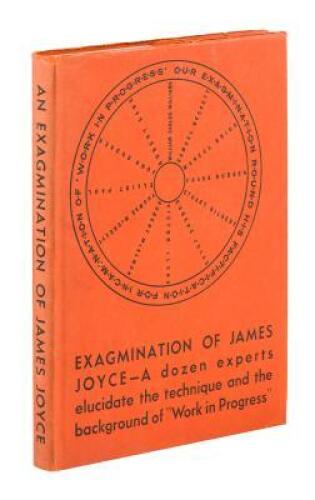 An Exagmination of James Joyce: Analyses of the "Work in Progress"