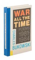 War All the Time: Poems 1981-1984