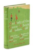 Our Lady of the Green (A Book of Ladies' Golf)