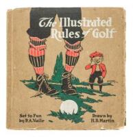 The Illustrated Rules of Golf and the Etiquette of the Game