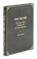 The Squire: The Legendary Golfing Life of Gene Sarazen