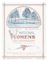 Thirty Eighth Competition for the National Women's Golf Championship ... Played on the Course at Whitemarsh Valley Country Club, Chestnut Hill, PA