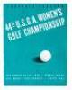 Official Program of the 44th U.S.G.A. Women's Championship,... at Pebble Beach, Del Monte, California