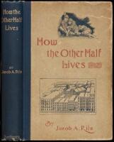 How the Other Half Lives: Studies Among the Tenements of New York