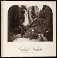 Carleton E. Watkins: Photographs 1861-1874