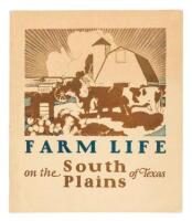 Farm Life on the South Plains of Texas