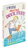 I Wish That I Had Duck Feet