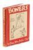 Boners. Being a Collection of Schoolboy Wisdom, or Knowledge as It Is Sometimes Written, Compiled from Classrooms and Examination Papers