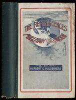 The Reminiscences of a Pullman Conductor; Or, Character Sketches of Life in a Pullman Car