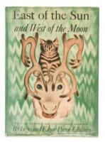 East of the Sun and West of the Moon: Twenty-One Norwegian Folk Tales