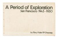 A Period of Exploration, San Francisco 1945-1950