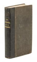 The School and the Schoolmaster. A Manual for the Use of Teachers, Employers, Trustees, Inspectors, &c., &c.