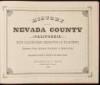 History of Nevada County, California, With Illustrations Descriptive of Its Scenery, Residences, Public Buildings, Fine Blocks, and Manufacturies. From Original Sketches by Artists of the Highest Ability - 3