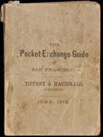The Pocket Exchange Guide of San Francisco, gives the location of the principal places of amusement, banks, hotels, churches, and all other places of interest in and about the above-named city, and its surroundings. Also, complete descriptions of Oakland,